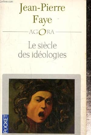 Image du vendeur pour Le sicle des idologies (Pocket n229, Collection "Agora") mis en vente par Le-Livre