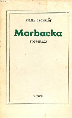 Image du vendeur pour Morbacka - souvenirs mis en vente par Le-Livre