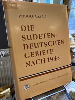 Die sudetendeutschen Gebiete nach 1945.