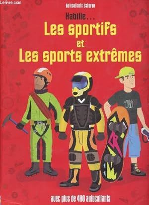 Bild des Verkufers fr Habille. Les sportifs et les sports extrmes. Autocllants Usborne zum Verkauf von Le-Livre