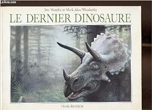 Imagen del vendedor de Le dernier dinosaure a la venta por Le-Livre