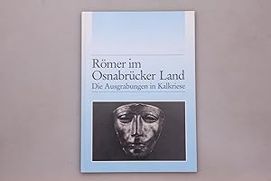 Bild des Verkufers fr RMER IM OSNABRCKER LAND. Die archologischen Untersuchungen in der Kalkrieser-Niewedder Senke zum Verkauf von INFINIBU KG