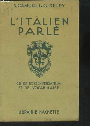 Seller image for L'italien parl guide de conversation et de vocabulaire for sale by Le-Livre