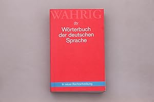 WÖRTERBUCH DER DEUTSCHEN SPRACHE. In neuer Rechtschreibung