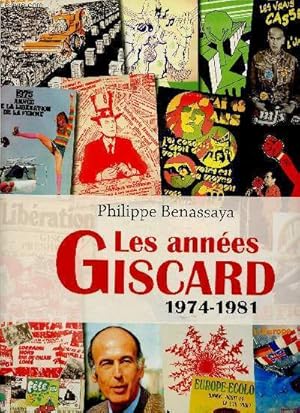 Bild des Verkufers fr Les annes Giscard. 1974-1981 zum Verkauf von Le-Livre