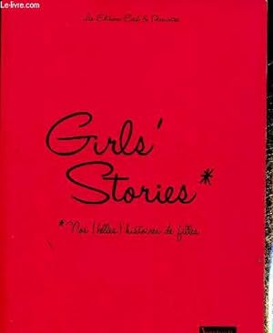 Bild des Verkufers fr Girls' Stories. Nos (belles) histoires de filles (Collection "Vendredi Soir") zum Verkauf von Le-Livre