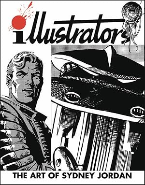 Imagen del vendedor de The Art of Sydney Jordan / The Art of Jim Holdaway (illustrators Special #10) a la venta por Print Matters