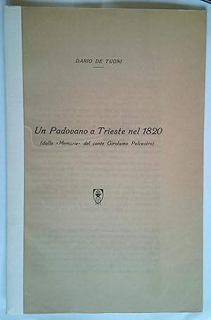 Immagine del venditore per Un Padovano a Trieste nel 1820 ( dalle 'Memorie' del conte Girolamo Polcastro venduto da *bibliosophy*