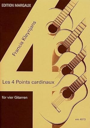 Seller image for Les 4 points cardinaux op.139fr 4 Gitarren : Partitur und Stimmen for sale by AHA-BUCH GmbH