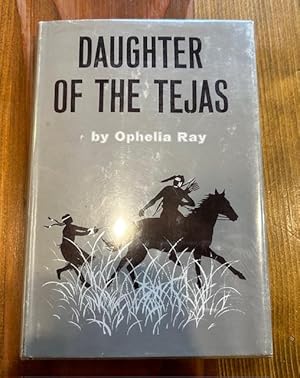 Seller image for Daughter of the Tejas for sale by Bad Animal