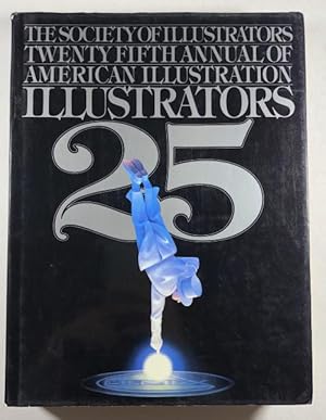 Illustrators 25: Annual of American Illustration by Art Weithas (editor)