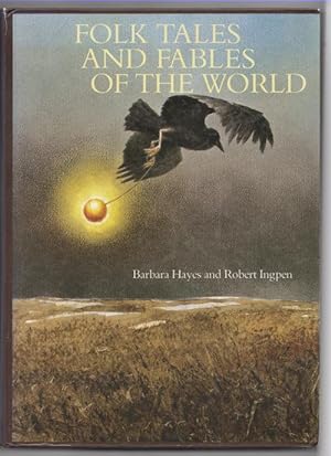 Seller image for Folk Tales and Fables of the World by Barbara Hayes Robert Ingpen for sale by Heartwood Books and Art
