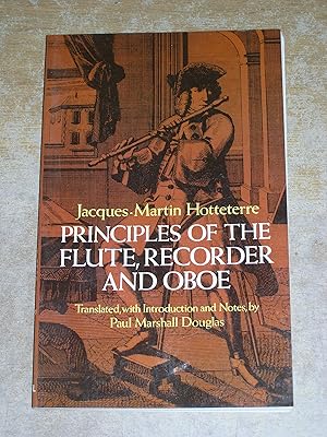 Principles of the Flute, Recorder and Oboe (Principes De La Flute) (Dover Books on Music)