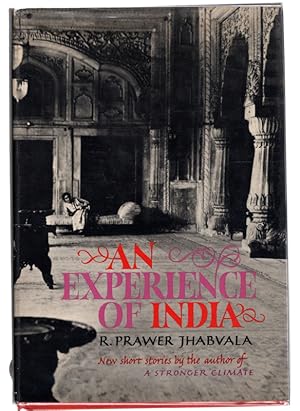 Image du vendeur pour An Experience of India by R. Prawer Jhabvala. FIRST EDITION HARDCOVER WITH JACKET. New York: W.W. Norton & Company, 1972. mis en vente par Once Read Books