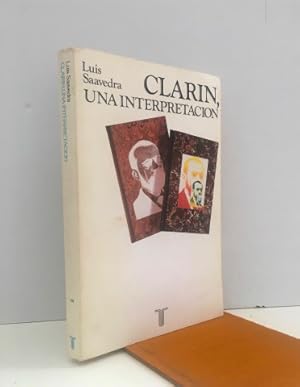 Clarín, una interpretación. Firmado y dedicado por el autor