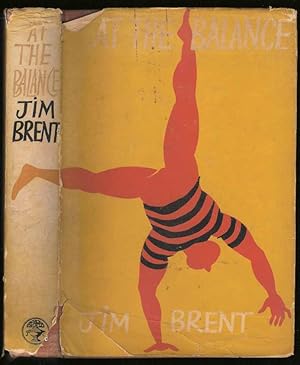At The Balance. The Autobiography of a Circus Artist