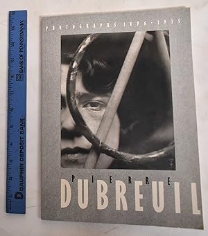 Seller image for Pierre Dubreuil: Photographs 1896-1935 for sale by Mullen Books, ABAA