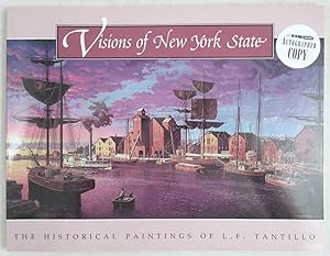 Visions of New York State: The Historical Paintings of L. F. Tantillo [Signed]