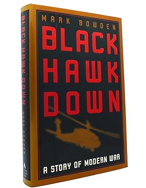 Seller image for BLACK HAWK DOWN A Story of Modern War for sale by Rare Book Cellar