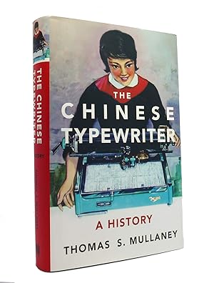 Immagine del venditore per THE CHINESE TYPEWRITER A History venduto da Rare Book Cellar