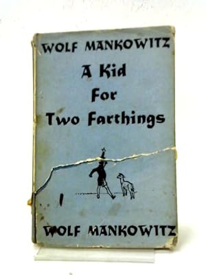 Image du vendeur pour Kid for Two Farthings mis en vente par World of Rare Books