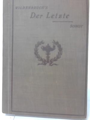 Bild des Verkufers fr Der Letzte zum Verkauf von World of Rare Books