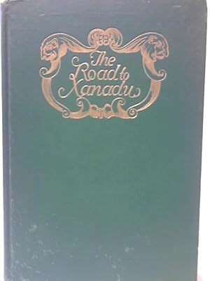 Image du vendeur pour The Road to Xanadu mis en vente par World of Rare Books