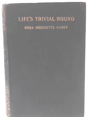 Image du vendeur pour Life's Trivial Round mis en vente par World of Rare Books