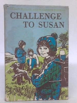 Seller image for Challenge to Susan for sale by World of Rare Books