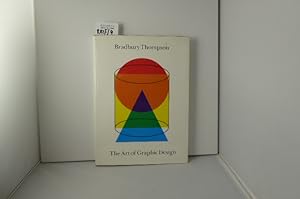 The Art of Graphic Design. With contributions by noteworthy designers, critics and art historians.