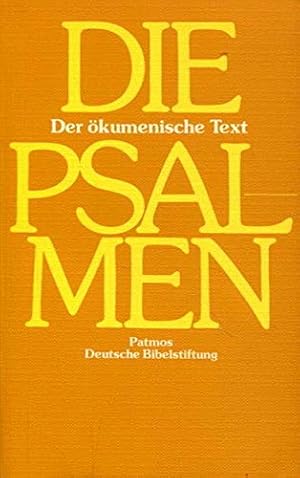 Bild des Verkufers fr Die Psalmen. Der kumenische Text zum Verkauf von Gabis Bcherlager