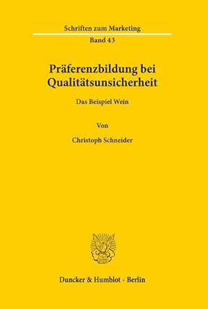 Seller image for Prferenzbildung bei Qualittsunsicherheit. for sale by BuchWeltWeit Ludwig Meier e.K.