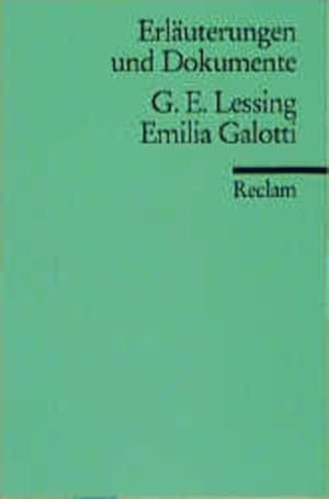 Imagen del vendedor de Gotthold E. Lessing 'Emilia Galotti' Erluterungen und Dokumente a la venta por Gerald Wollermann