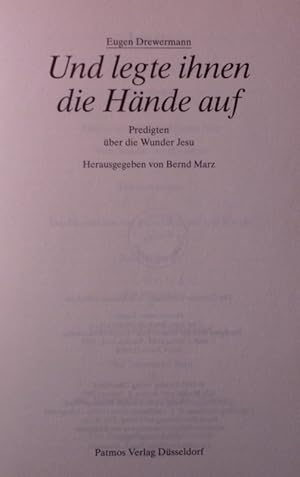 Seller image for Und legte ihnen die Hnde auf. for sale by Antiquariat Bookfarm