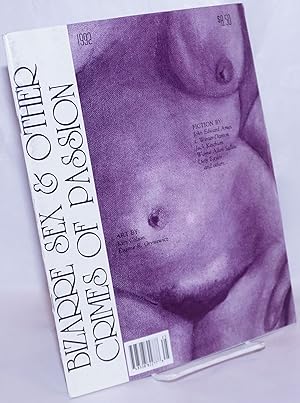 Imagen del vendedor de Bizarre Sex & Other Crimes of Passion: #1 a la venta por Bolerium Books Inc.