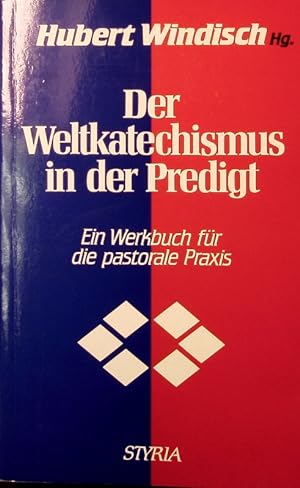 Seller image for Der Weltkatechismus in der Predigt. for sale by Antiquariat Bookfarm