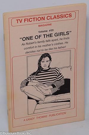 Seller image for TV Fiction Classics Magazine: #25, "One of the Girls" for sale by Bolerium Books Inc.