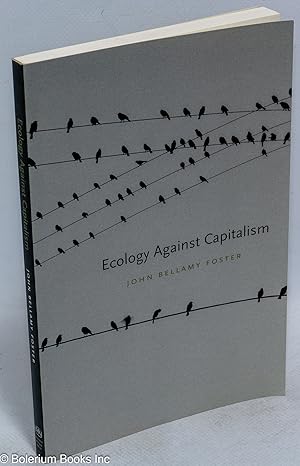 Seller image for Ecology against capitalism for sale by Bolerium Books Inc.