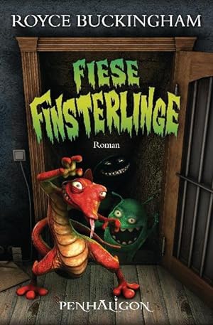 Fiese Finsterlinge: Roman (Demonkeeper, Band 3)