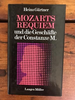 Mozarts Reqiuem und die Geschäfte der Constanze M.