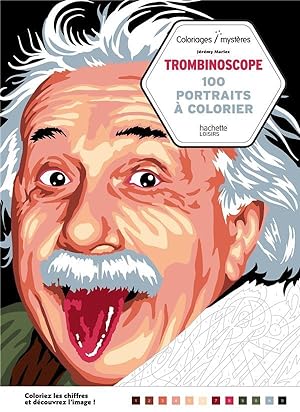 art-thérapie ; coloriages mystères : trombinoscope : 100 portraits à colorier