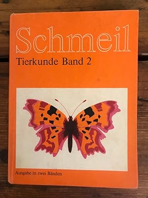 Schmeil Biologisches Unterrichtswerk: Tierkunde, Band 2 (Ausgabe in zwei Bänden, NUR 2. Band)