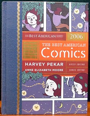 Immagine del venditore per THE BEST AMERICAN COMICS 2006. Introduction by Harvey Pekar. Anne Elizabreth Moore, series editor. venduto da The Antique Bookshop & Curios (ANZAAB)