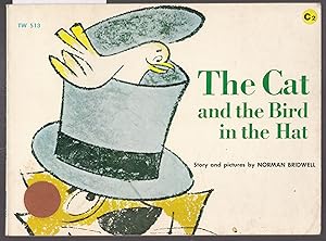 Seller image for The Cat and the Bird in the Hat for sale by Laura Books