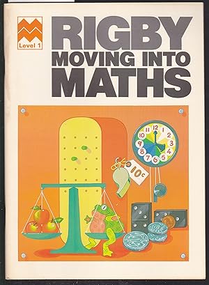 Immagine del venditore per Rigby Moving Into Maths - Level 1 venduto da Laura Books