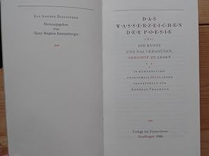 Bild des Verkufers fr Das Wasserzeichen der Poesie oder die Kunst und das Vergngen, Gedichte zu lesen : in 164 Spielarten. vorgestellt von Andreas Thalmayr / Die Andere Bibliothek, Bd. 9, Vorzugsausgabe in Handbtten im Lederschuber zum Verkauf von Antiquariat Rohde