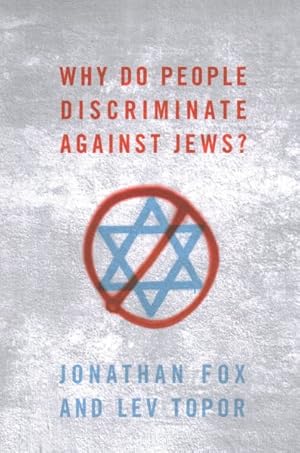 Seller image for Why Do People Discriminate Against Jews? for sale by GreatBookPricesUK