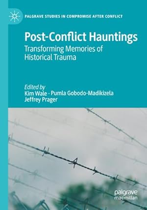 Immagine del venditore per Post-Conflict Hauntings : Transforming Memories of Historical Trauma venduto da AHA-BUCH GmbH