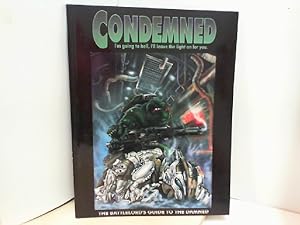 Bild des Verkufers fr Condemned: I'm Going to Hell, I'll Leave the Light On for You - The Battlelord's Guide to the Damned: A Product From Optimus Design zum Verkauf von ABC Versand e.K.