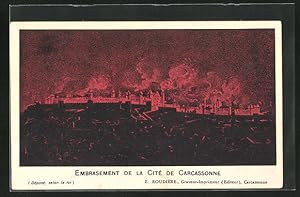 Künstler-Carte postale Carcasonne, Embrasement de la Cité